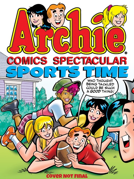 Title details for Archie Comics Spectacular: Sports Time by Archie Superstars - Available